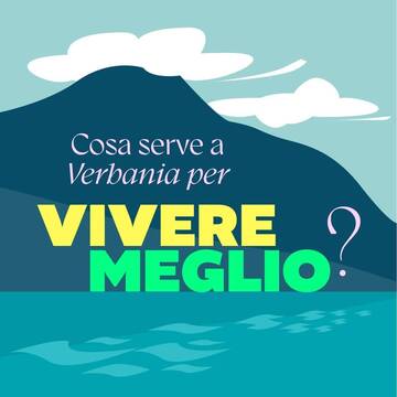Cosa serve a Verbania per vivere meglio?