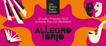 Allegro con Brio dal 22 luglio al 6 agosto 