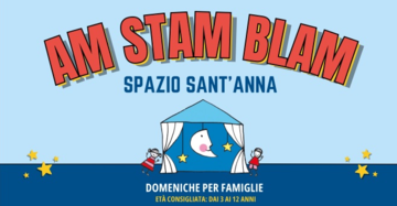 Al via la rassegna AM STAM BLAM 