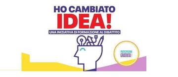 Quattro appuntamenti per il progetto Ho cambiato idea!